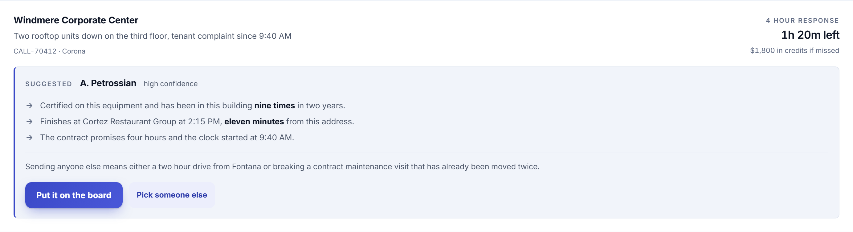 Detail from the The Board software. A suggestion with its reasons and its cost, accepted or overridden inline.