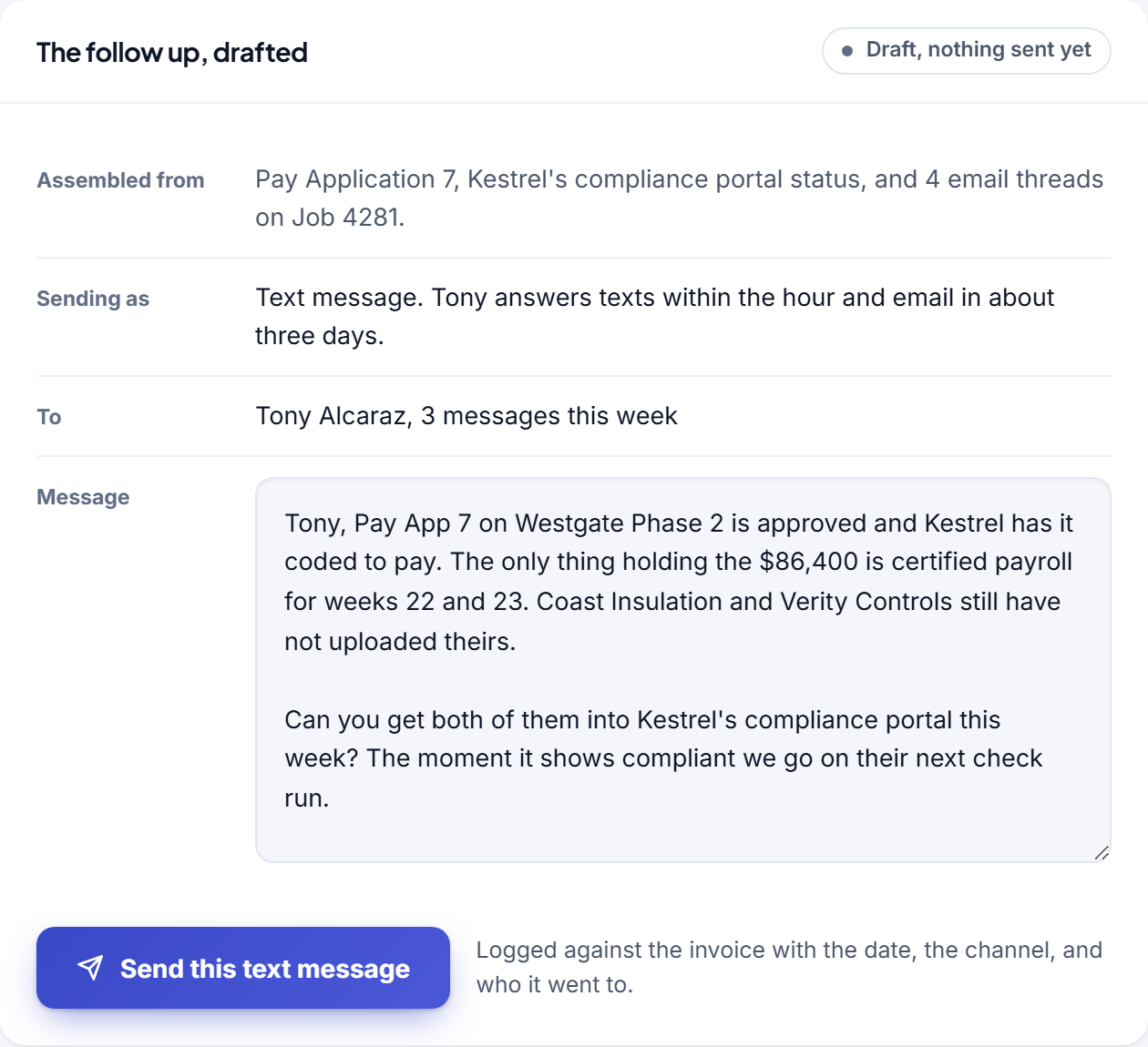 Detail from the Receivables software. The follow up, assembled from the record, with the channel and the reasoning shown.